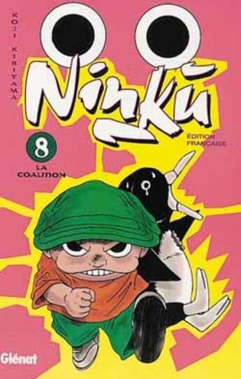 Couverture du livre « Ninku Tome 8 ; la coalition » de Koji Kiriyama aux éditions Glenat