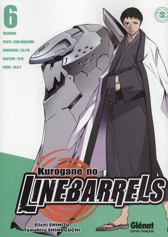 Couverture du livre « Kurogane no Linebarrels Tome 6 » de Eiichi Shimizu et Tomohiro Shimoguchi aux éditions Glenat