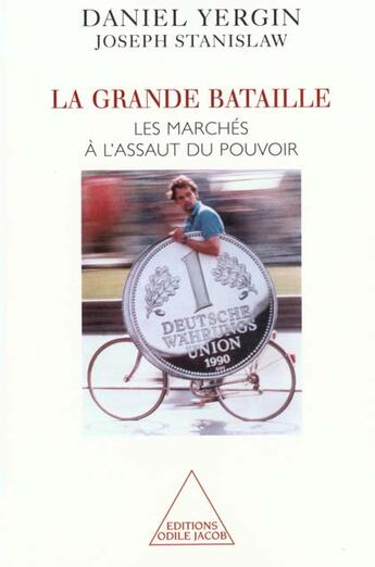 Couverture du livre « La grande bataille - les marches a l'assaut du pouvoir » de Yergin/Stanislaw aux éditions Odile Jacob