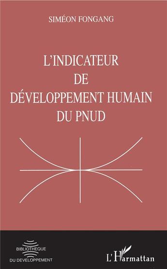 Couverture du livre « L'indicateur de développement humain du pnud » de Simeon Fongang aux éditions L'harmattan