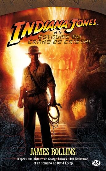 Couverture du livre « Indiana Jones et le royaume du crâne de cristal » de James Rollins aux éditions Bragelonne