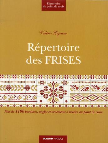 Couverture du livre « Répertoire des frises » de Valerie Lejeune aux éditions Mango