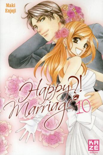 Couverture du livre « Happy marriage ?! T.10 » de Maki Enjoji aux éditions Kaze