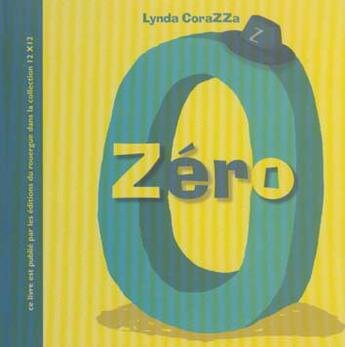 Couverture du livre « Zero » de Corazza Lynda aux éditions Rouergue