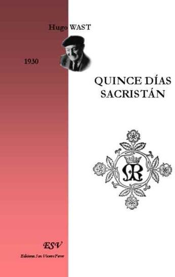 Couverture du livre « Quince dias sacristán » de Hugo Wast aux éditions Saint-remi