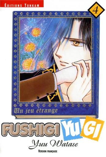 Couverture du livre « Fushigi Yugi Tome 4 » de Yuu Watase aux éditions Delcourt