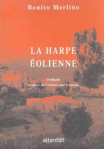 Couverture du livre « La harpe eolienne » de Benito Merlino aux éditions Alteredit