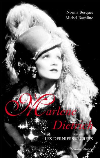 Couverture du livre « Marlène Dietrich, les derniers secrets » de Rachline/Bosquet aux éditions Nouveau Monde