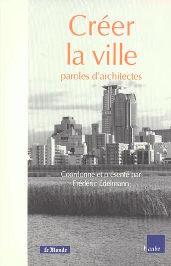 Couverture du livre « Contruire la ville » de  aux éditions Editions De L'aube