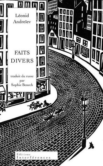 Couverture du livre « Faits divers » de Leonid Andreiev aux éditions Interferences