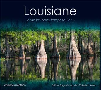 Couverture du livre « Louisiane » de Jean-Louis Mathon aux éditions Pages Du Monde