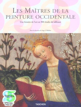 Couverture du livre « Les maîtres de la peinture occidentale ; une histoire de l'art en 900 études de tableaux » de  aux éditions Taschen