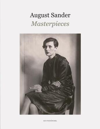 Couverture du livre « August Sander ; masterpieces » de August Sander aux éditions Schirmer Mosel