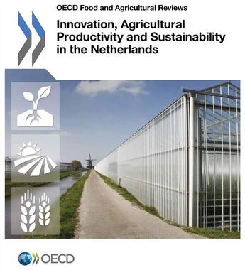 Couverture du livre « Innovation,agricultural productivity and sustainability in the Netherlands » de Ocde Organisation De aux éditions Ocde