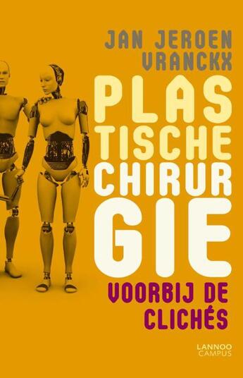 Couverture du livre « Plastische chirurgie » de Jan Jeroen Vranckx aux éditions Terra - Lannoo, Uitgeverij