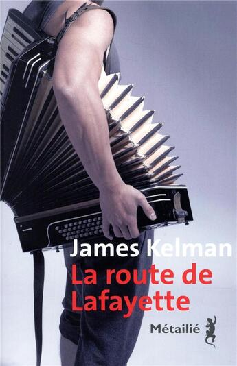 Couverture du livre « La route de Lafayette » de James Kelman aux éditions Metailie