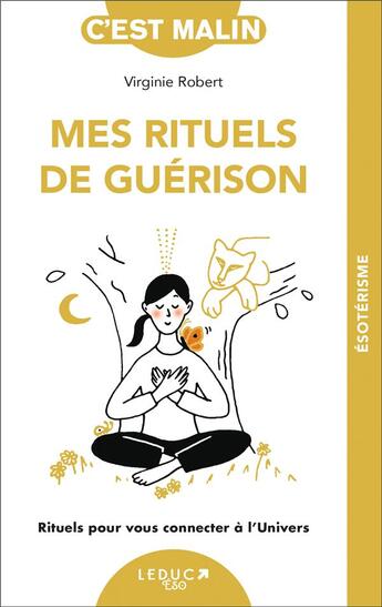 Couverture du livre « Mes rituels de guérison » de Virginie Robert et Marie Ollier aux éditions Leduc