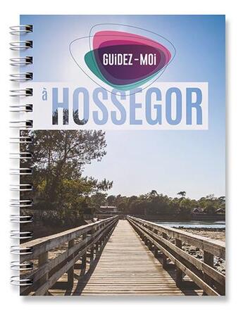 Couverture du livre « Guidez-Moi ; à Hossegor » de  aux éditions Bd Concept