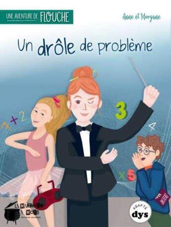 Couverture du livre « Un drôle de problème ; une aventure de Flouche » de Anne Laurens et Morgane Brebion aux éditions La Marmite A Mots