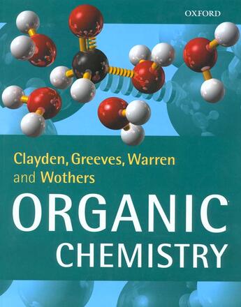 Couverture du livre « Organic chemistry » de Clayden aux éditions Oxford Up Elt