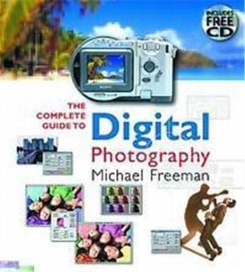 Couverture du livre « Complete guide digital photography » de Freeman aux éditions Thames & Hudson