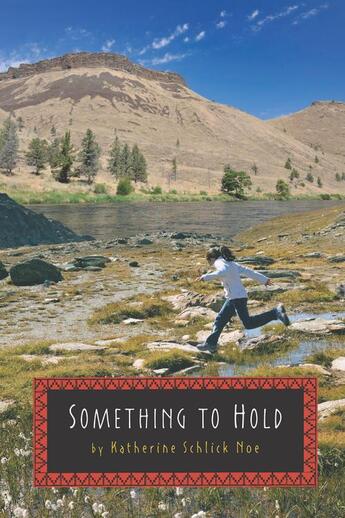 Couverture du livre « Something to Hold » de Schlick Noe Katherine aux éditions Houghton Mifflin Harcourt