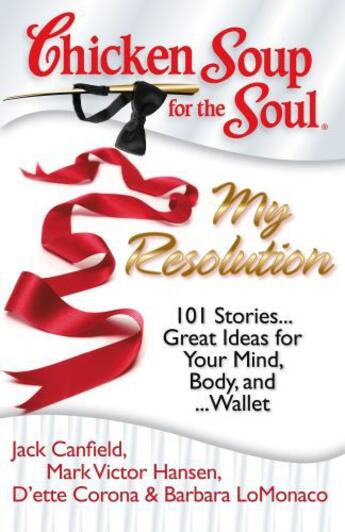 Couverture du livre « Chicken Soup for the Soul: My Resolution » de Mark Victor Hansen aux éditions Chicken Soup For The Soul