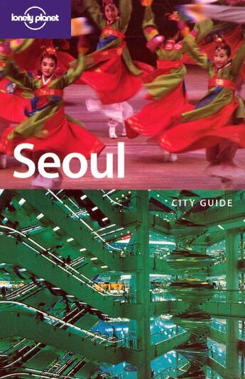 Couverture du livre « Seoul (5e édition) » de Martin Robinson aux éditions Lonely Planet France
