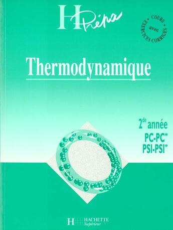 Couverture du livre « Thermodynamique Deuxieme Annee Pc Psi » de Jean-Marie Brebec aux éditions Hachette Education