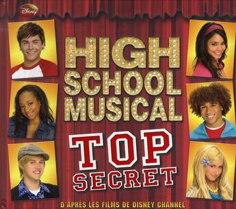 Couverture du livre « High school musical ; top secret » de  aux éditions Disney Hachette