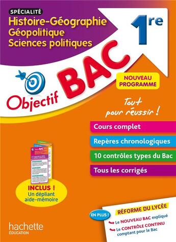 Couverture du livre « Objectif bac specialite histoire-geo, geopolitique et sciences politiques 1re » de  aux éditions Hachette Education