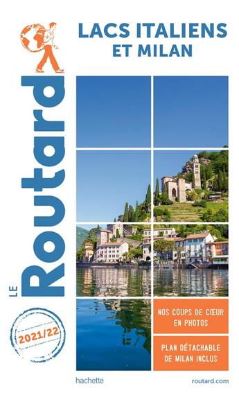 Couverture du livre « Guide du Routard : lacs italiens et Milan (édition 2021/2022) » de Collectif Hachette aux éditions Hachette Tourisme