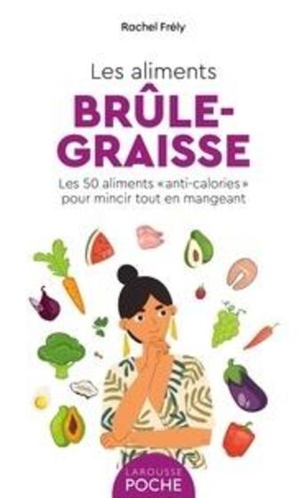 Couverture du livre « Les aliments brûle-graisse : les 50 aliments 