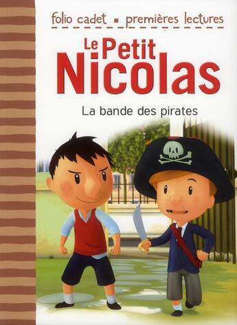 Couverture du livre « Le petit Nicolas Tome 12 : la bande des pirates » de Emmanuelle Lepetit aux éditions Gallimard-jeunesse