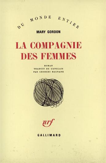 Couverture du livre « La compagnie des femmes » de Gordon/Magnane aux éditions Gallimard