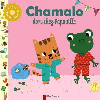 Couverture du livre « Chamalo dort chez papouille » de Charlotte Moundlic aux éditions Pere Castor