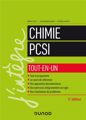 Couverture du livre « Chimie tout-en-un PCSI (5e édition) » de Bruno Fosset et Jean-Bernard Baudin aux éditions Dunod