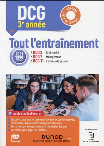 Couverture du livre « DCG 3-7-11 ; tout l'entraînement (édition 2021/2022) » de Celine Mansencal et Christine Alglave et Audrey Tremeau et Patricia Poulet aux éditions Dunod