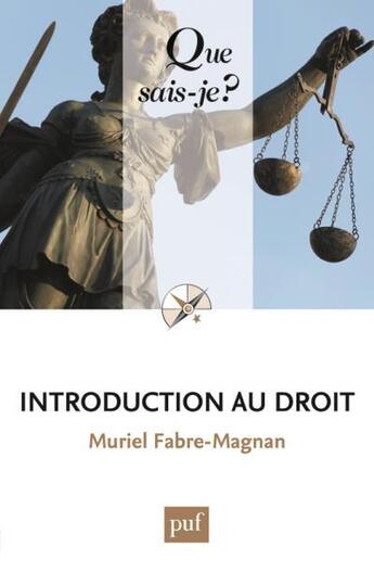 Couverture du livre « Introduction au droit (3e édition) » de Muriel Fabre-Magnan aux éditions Que Sais-je ?