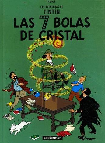 Couverture du livre « Las aventuras de Tintín t.13 ; las 7 bolas de cristal » de Herge aux éditions Casterman