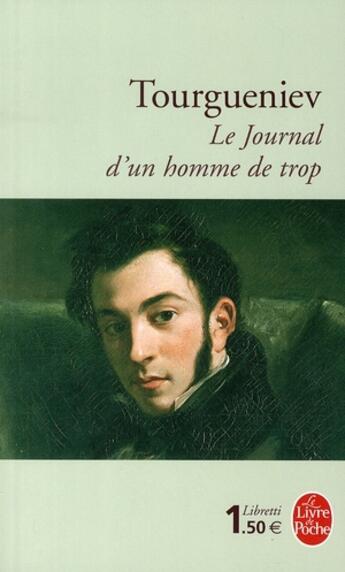 Couverture du livre « Le journal d'un homme de trop » de Ivan Tourgueniev aux éditions Le Livre De Poche