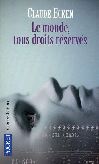 Couverture du livre « Le monde, tous droits réservés » de Claude Ecken aux éditions Pocket