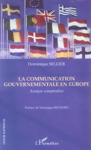 Couverture du livre « La communication gouvernementale en europe - analyse comparative » de Dominique Sellier aux éditions L'harmattan