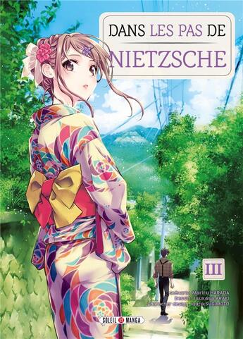 Couverture du livre « Dans les pas de Nietzsche Tome 3 » de Iqura Sugimoto et Mariru Harada et Tsukasa Araki aux éditions Soleil