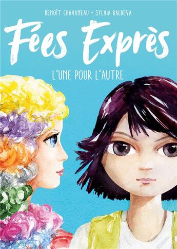 Couverture du livre « Fées exprès : l'une pour l'autre » de Benoît Chavaneau et Sylvia Baldeva aux éditions Books On Demand