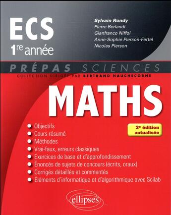 Couverture du livre « Prépas sciences ; Maths ECS ; 1re année (3e édition) » de Sylvain Rondy et Pierre Berlandi et Gianfranco Niffoi et Nicolas Pierson et Anne-Sophie Pierson-Fertel aux éditions Ellipses