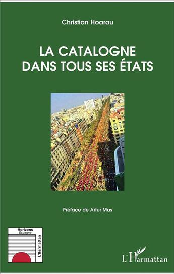 Couverture du livre « La Catalogne dans tous ses états » de Christian Hoarau aux éditions L'harmattan