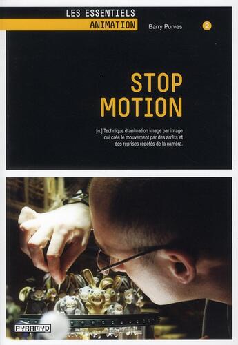 Couverture du livre « Stop motion t.2 » de Barry Purves aux éditions Pyramyd