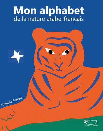 Couverture du livre « Mon alphabet de la nature arabe-français » de Nathalie Trovato aux éditions Jasmin