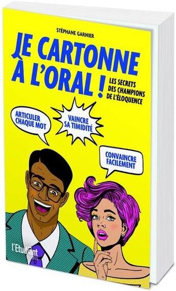 Couverture du livre « Je cartonne à l'oral » de Stéphane Garnier aux éditions L'etudiant